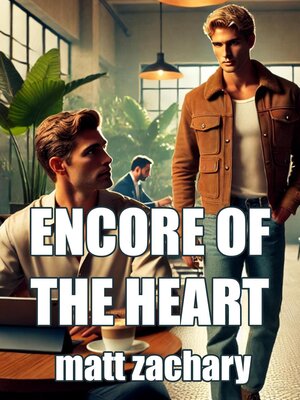 cover image of Encore of the Heart